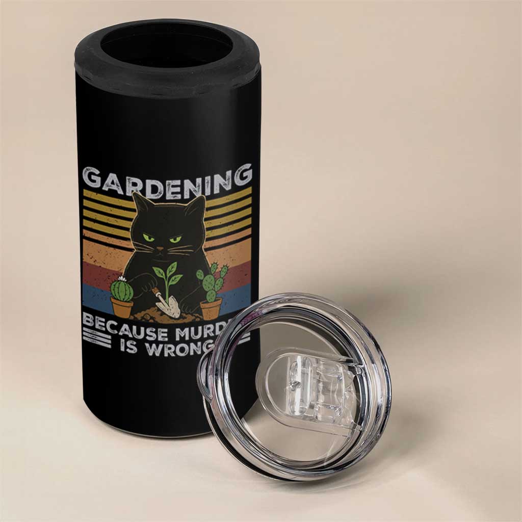 Funny Gardening Because Murder Is Wrong 4 in 1 Can Cooler Tumbler Retro Black Cat Plant Lover - Wonder Print Shop