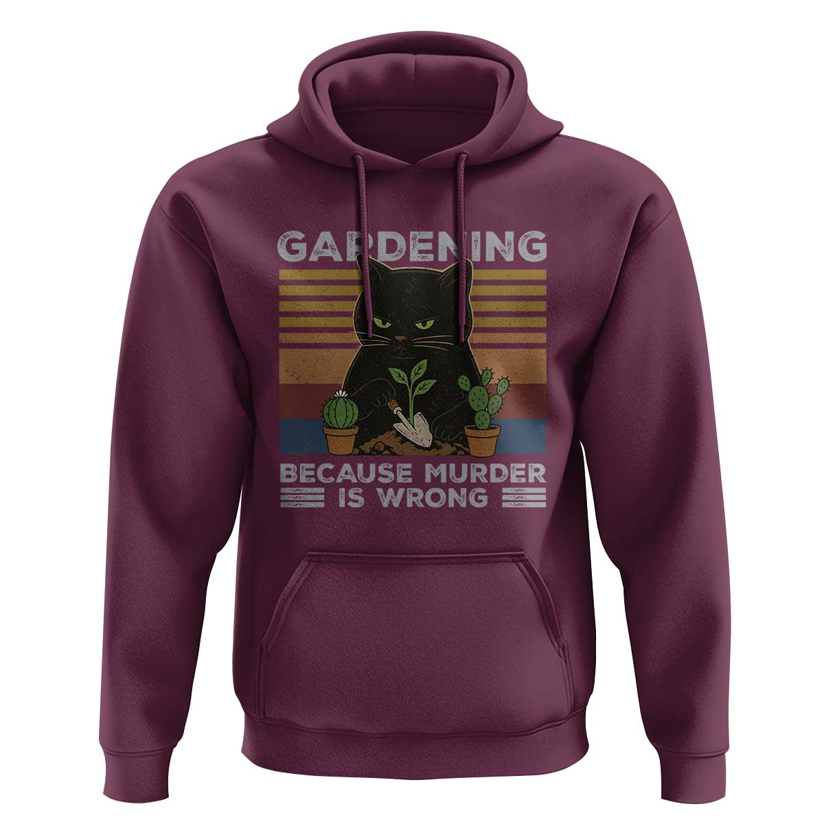 Funny Gardening Because Murder Is Wrong Hoodie Retro Black Cat Plant Lover - Wonder Print Shop
