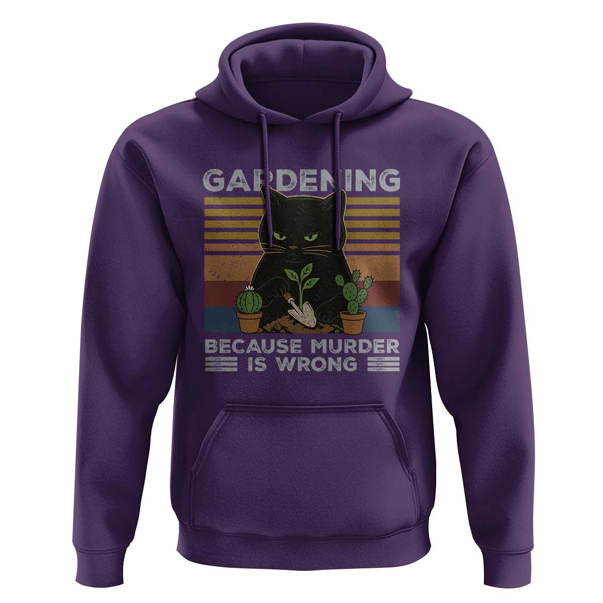 Funny Gardening Because Murder Is Wrong Hoodie Retro Black Cat Plant Lover - Wonder Print Shop