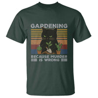 Funny Gardening Because Murder Is Wrong T Shirt Retro Black Cat Plant Lover - Wonder Print Shop