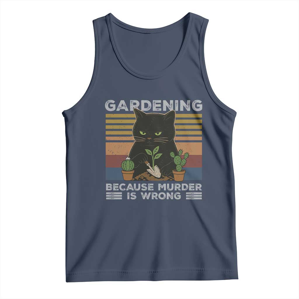 Funny Gardening Because Murder Is Wrong Tank Top Retro Black Cat Plant Lover - Wonder Print Shop