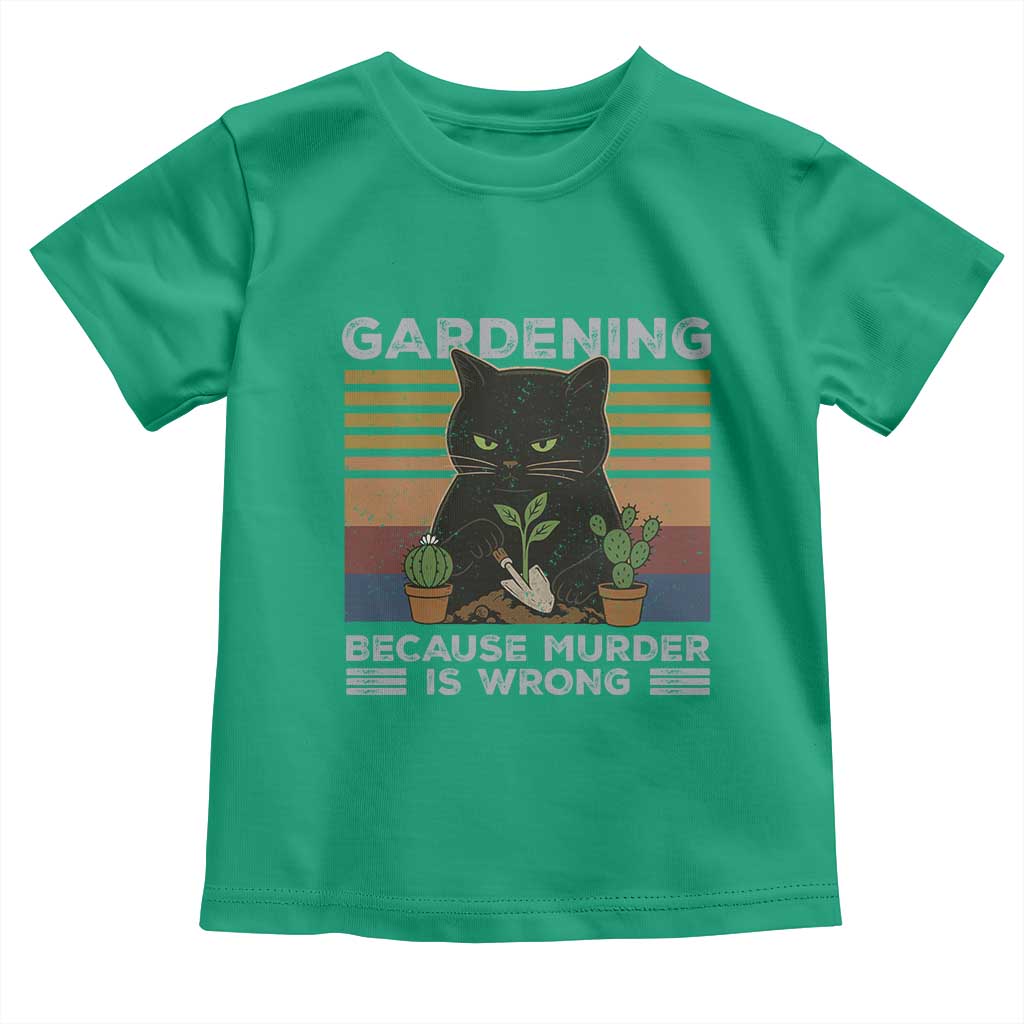 Funny Gardening Because Murder Is Wrong Toddler T Shirt Retro Black Cat Plant Lover - Wonder Print Shop