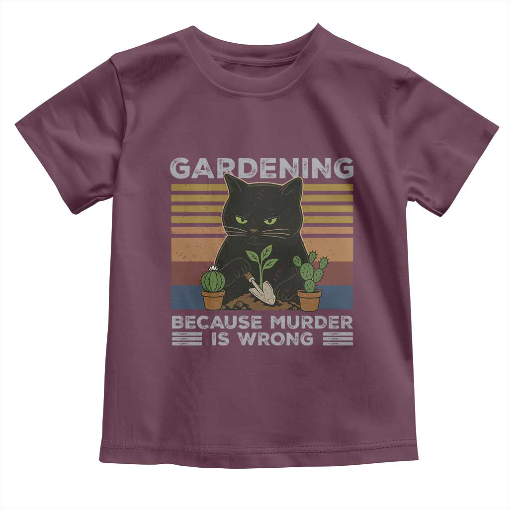 Funny Gardening Because Murder Is Wrong Toddler T Shirt Retro Black Cat Plant Lover - Wonder Print Shop