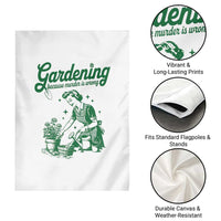 Funny Gardening Because Murder Is Wrong Garden Flag Plant Lady - Wonder Print Shop