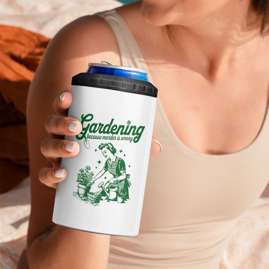 Funny Gardening Because Murder Is Wrong 4 in 1 Can Cooler Tumbler Plant Lady - Wonder Print Shop