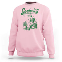 Funny Gardening Because Murder Is Wrong Sweatshirt Plant Lady - Wonder Print Shop