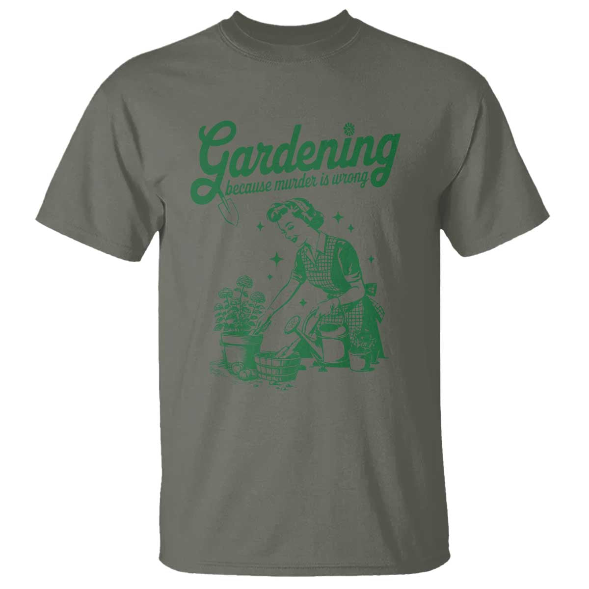 Funny Gardening Because Murder Is Wrong T Shirt Plant Lady - Wonder Print Shop