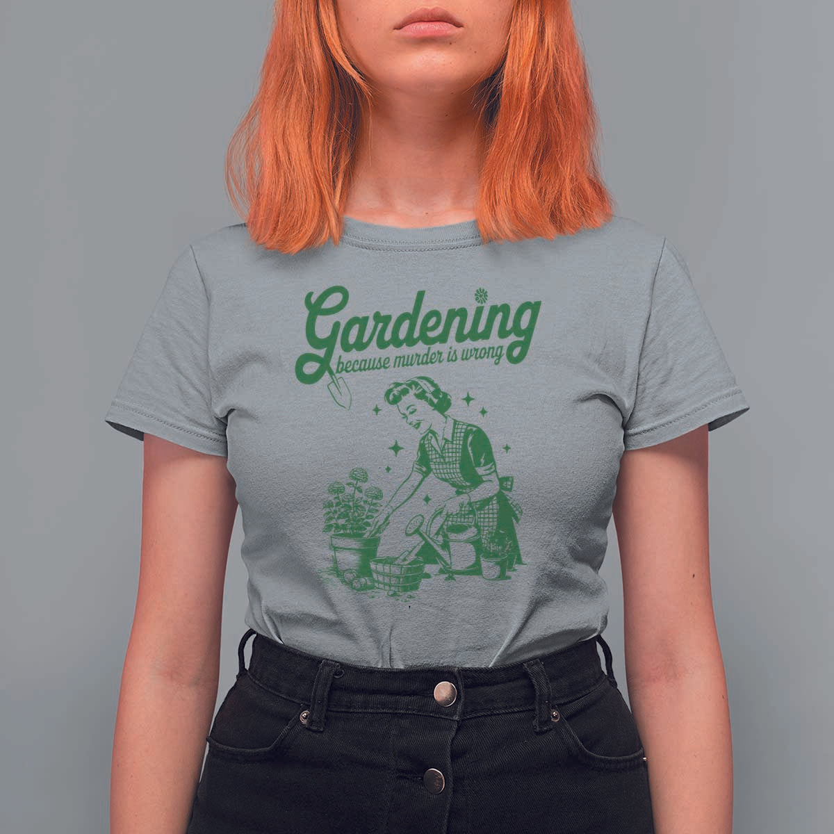 Funny Gardening Because Murder Is Wrong T Shirt For Women Plant Lady - Wonder Print Shop