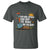 Funny Gardening T Shirt You Are Never Too Old To Play In The Dirt - Wonder Print Shop
