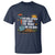 Funny Gardening T Shirt You Are Never Too Old To Play In The Dirt - Wonder Print Shop