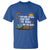 Funny Gardening T Shirt You Are Never Too Old To Play In The Dirt - Wonder Print Shop