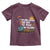 Funny Gardening Toddler T Shirt You Are Never Too Old To Play In The Dirt - Wonder Print Shop