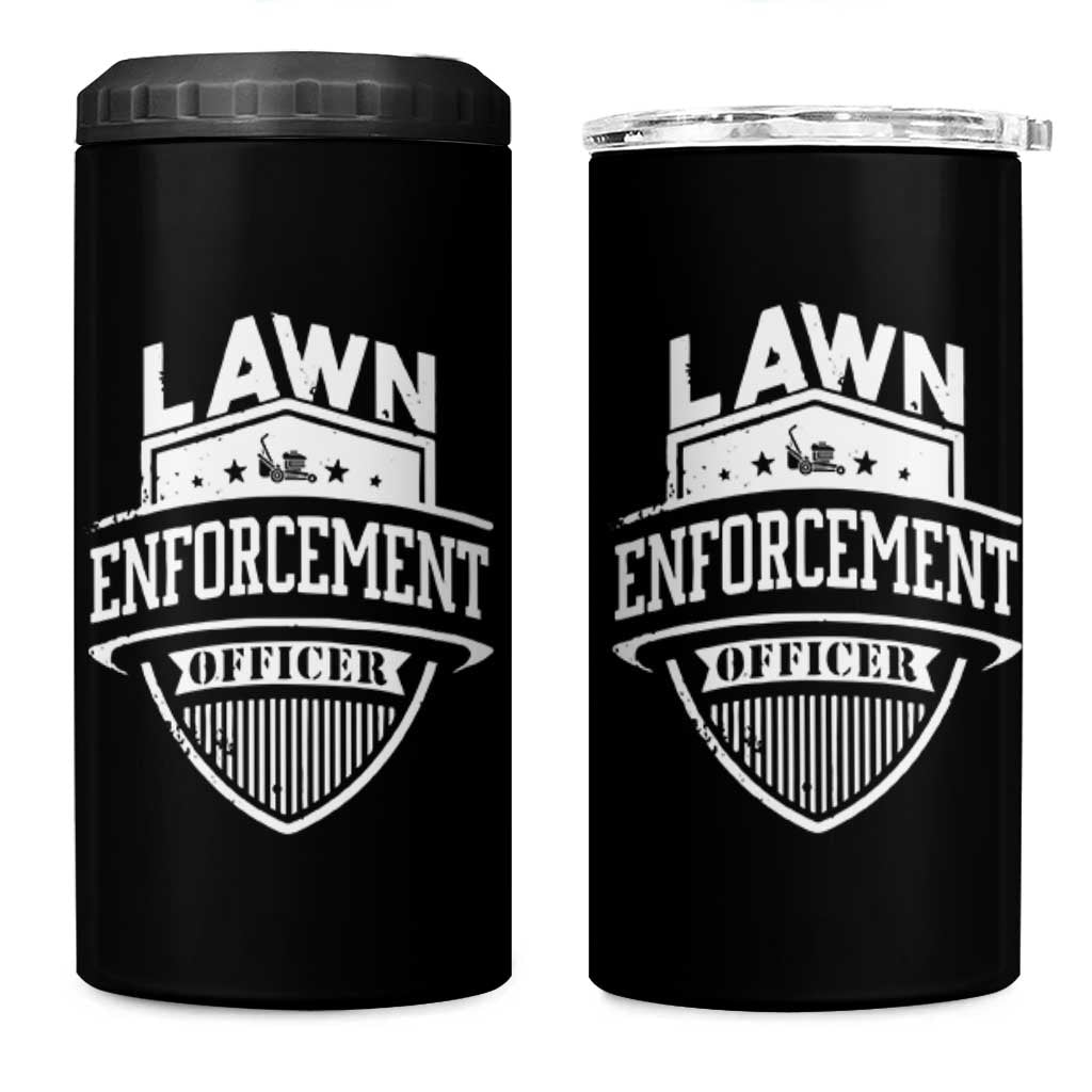 Funny The Lawn Enforcement Officer 4 in 1 Can Cooler Tumbler Gardening Lawn Mower Father's Day - Wonder Print Shop