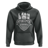 Funny The Lawn Enforcement Officer Hoodie Gardening Lawn Mower Father's Day - Wonder Print Shop