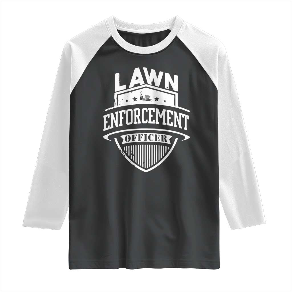 Funny The Lawn Enforcement Officer Raglan Shirt Gardening Lawn Mower Father's Day - Wonder Print Shop