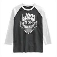 Funny The Lawn Enforcement Officer Raglan Shirt Gardening Lawn Mower Father's Day - Wonder Print Shop