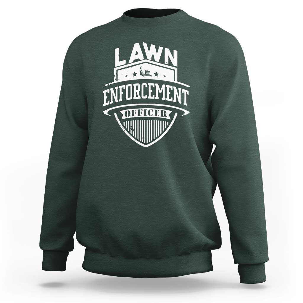 Funny The Lawn Enforcement Officer Sweatshirt Gardening Lawn Mower Father's Day - Wonder Print Shop