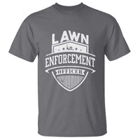 Funny The Lawn Enforcement Officer T Shirt Gardening Lawn Mower Father's Day - Wonder Print Shop