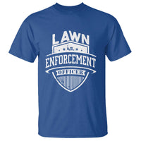 Funny The Lawn Enforcement Officer T Shirt Gardening Lawn Mower Father's Day - Wonder Print Shop