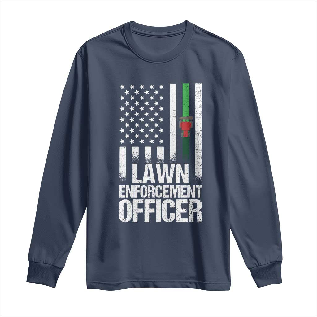 Funny Lawn Enforcement Officer Long Sleeve Shirt Gardening Lawn Mower American Flag - Wonder Print Shop
