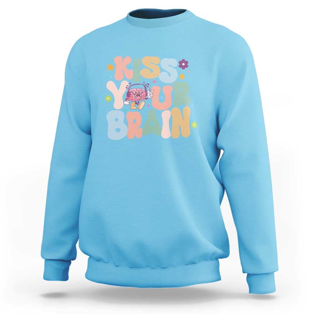 Funny Special Education Teacher Sweatshirt Kiss Your Brain Retro Groove Flower Star - Wonder Print Shop