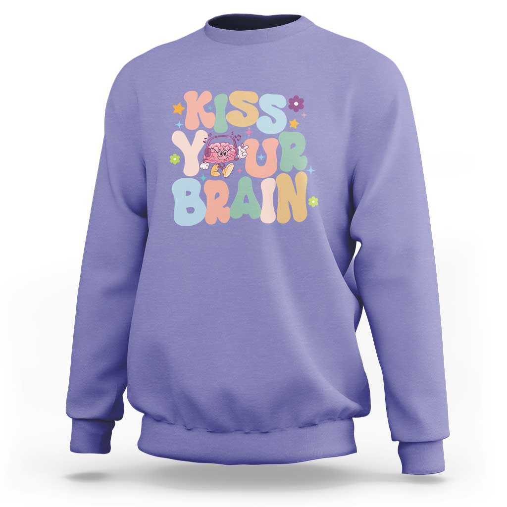 Funny Special Education Teacher Sweatshirt Kiss Your Brain Retro Groove Flower Star - Wonder Print Shop