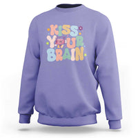 Funny Special Education Teacher Sweatshirt Kiss Your Brain Retro Groove Flower Star - Wonder Print Shop