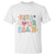 Funny Special Education Teacher T Shirt Kiss Your Brain Retro Groove Flower Star - Wonder Print Shop