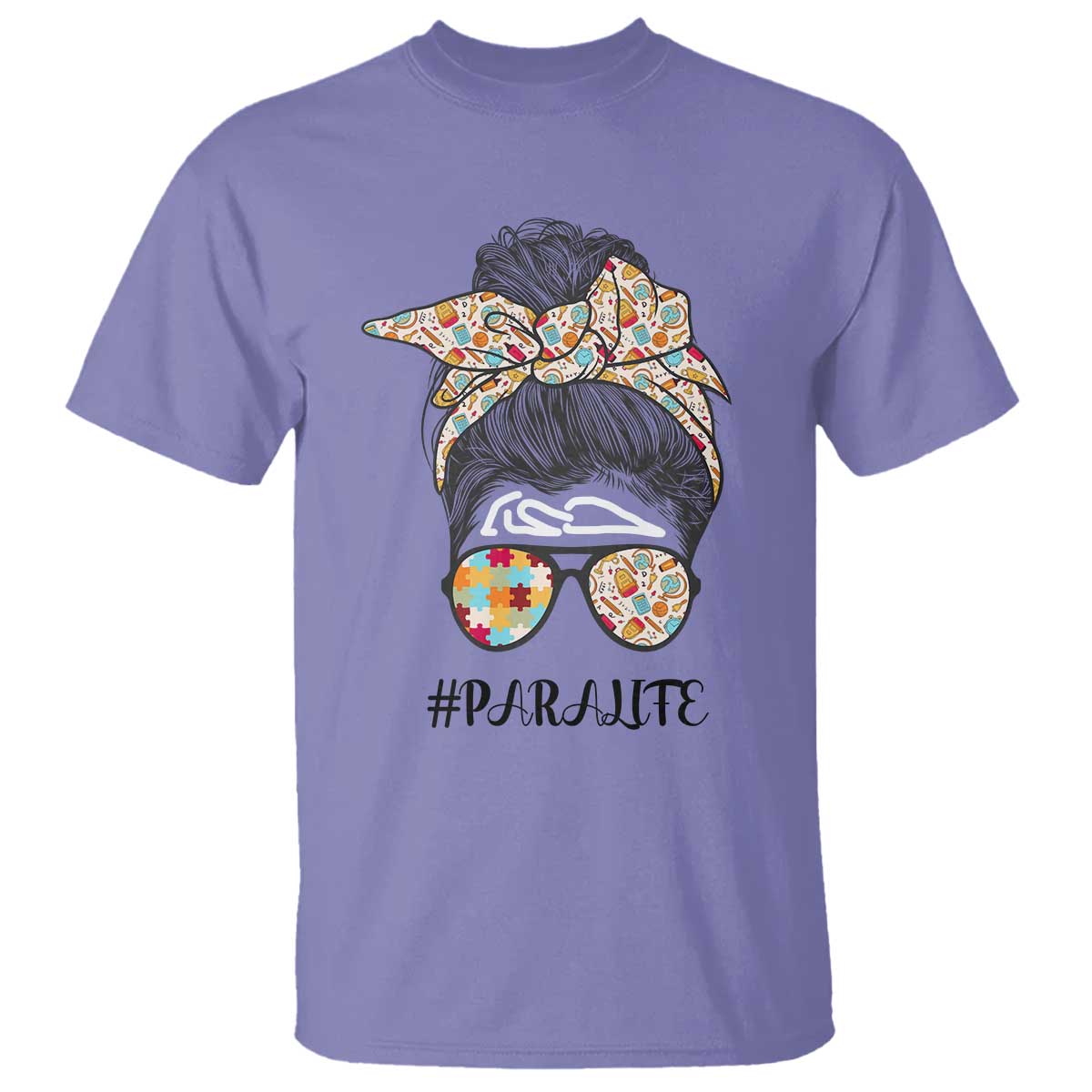 Paraprofessional Teacher T Shirt Para Life Messy Bun Sunglasses School Supplies - Wonder Print Shop