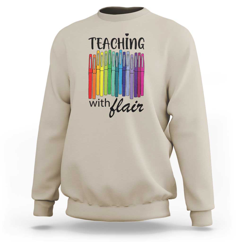 Funny Teacher Sweatshirt Teaching With Flair Colorful Pen Back To School - Wonder Print Shop