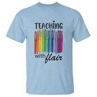 Funny Teacher T Shirt Teaching With Flair Colorful Pen Back To School - Wonder Print Shop