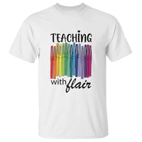 Funny Teacher T Shirt Teaching With Flair Colorful Pen Back To School - Wonder Print Shop