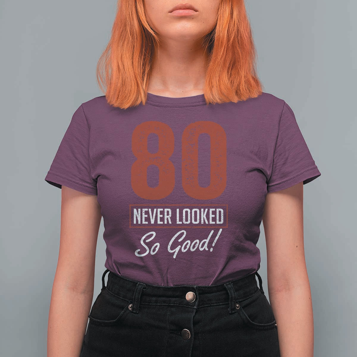 80 Never Looked So Good Funny 80th Birthday T Shirt For Women