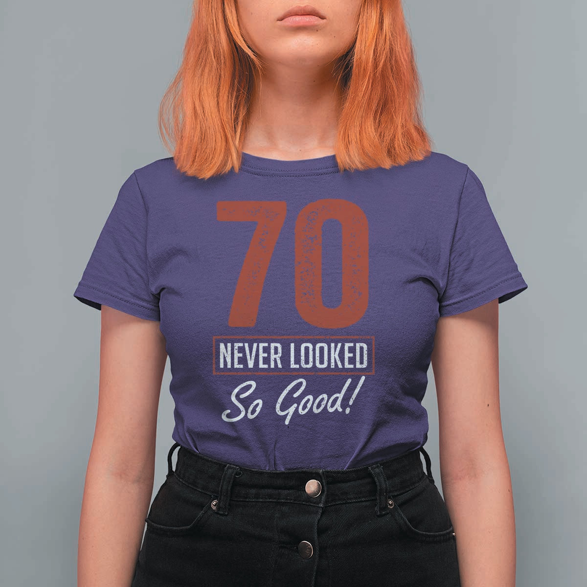 70 Never Looked So Good Funny 70th Birthday T Shirt For Women