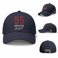 55 Never Looked So Good Funny 55th Birthday Baseball Cap