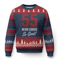55 Never Looked So Good Funny 55th Birthday Ugly Christmas Sweater