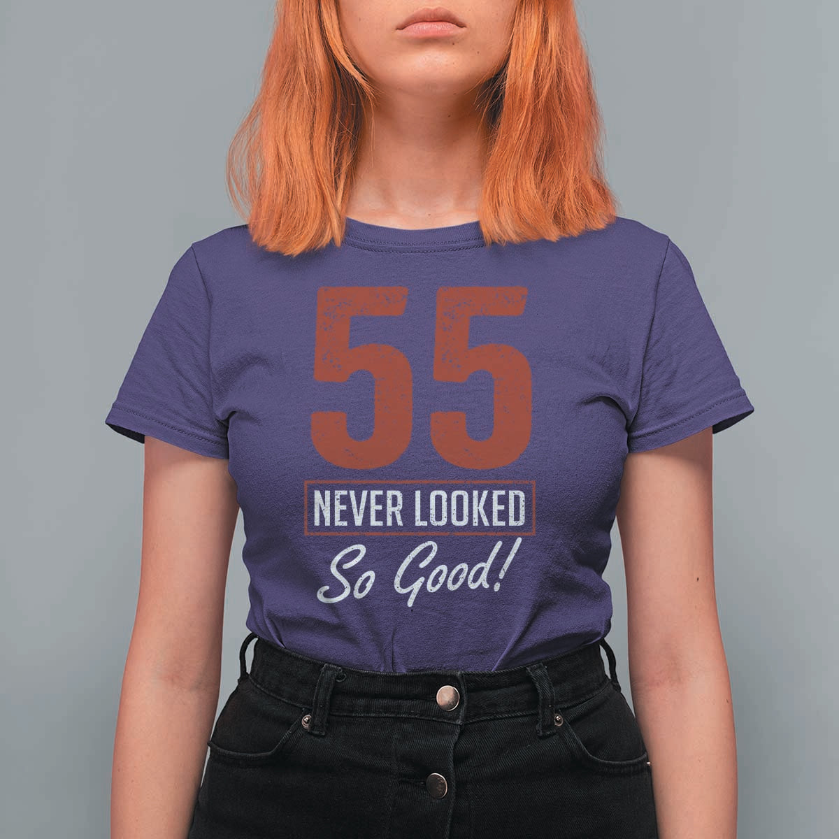55 Never Looked So Good Funny 55th Birthday T Shirt For Women