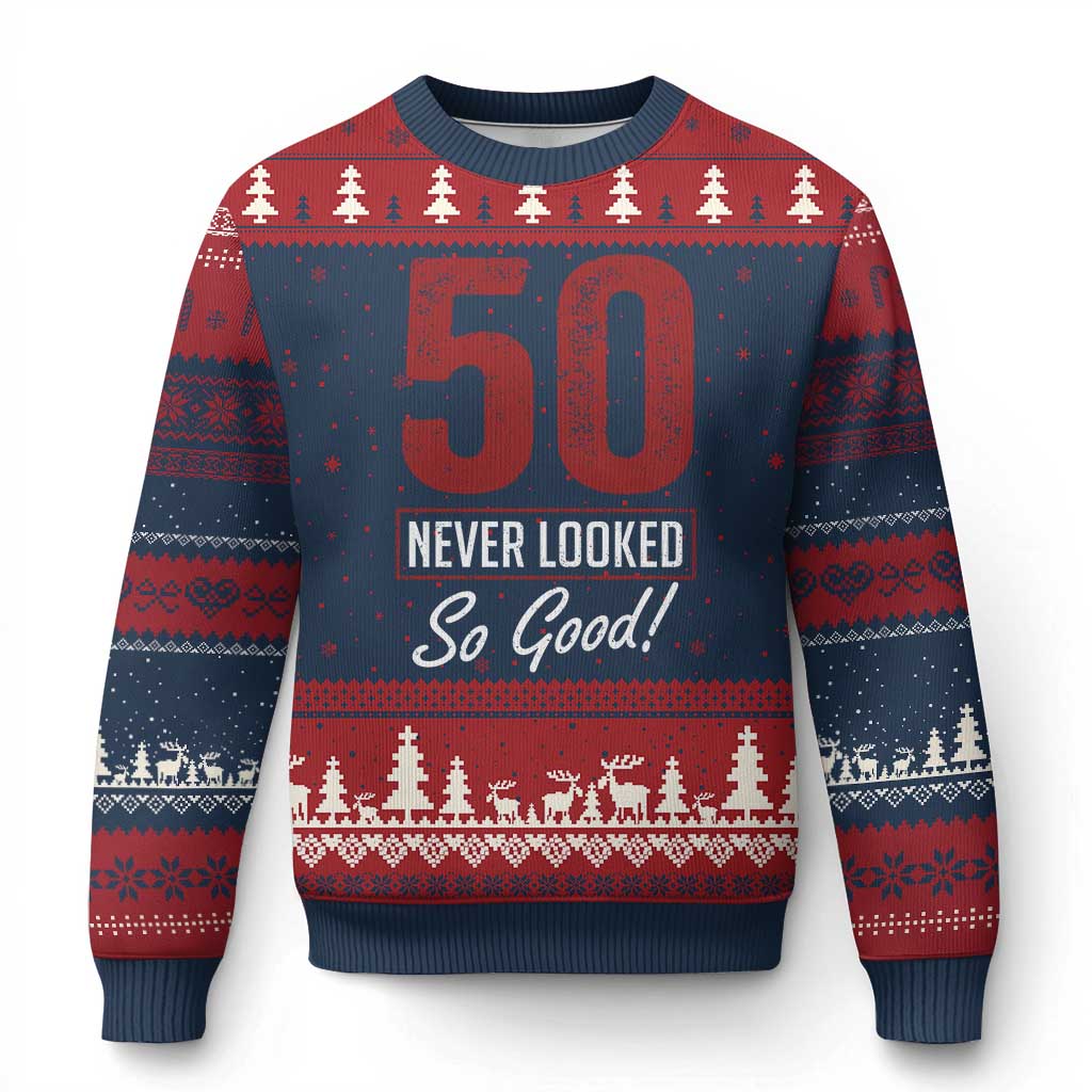 50 Never Looked So Good Funny 50th Birthday Ugly Christmas Sweater