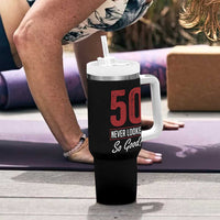 50 Never Looked So Good Funny 50th Birthday Tumbler With Handle
