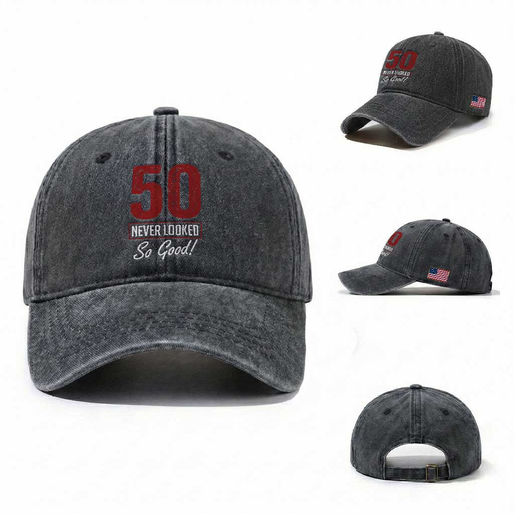 50 Never Looked So Good Funny 50th Birthday Washed Cotton Baseball Cap