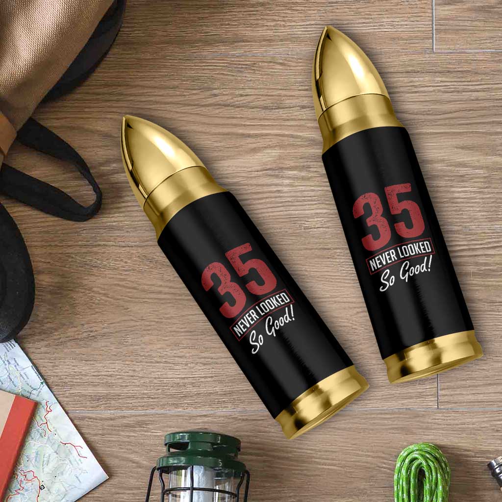 35 Never Looked So Good Funny 35th Birthday Bullet Tumbler