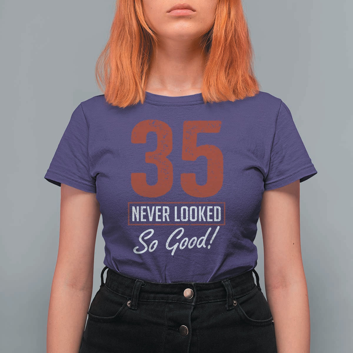 35 Never Looked So Good Funny 35th Birthday T Shirt For Women