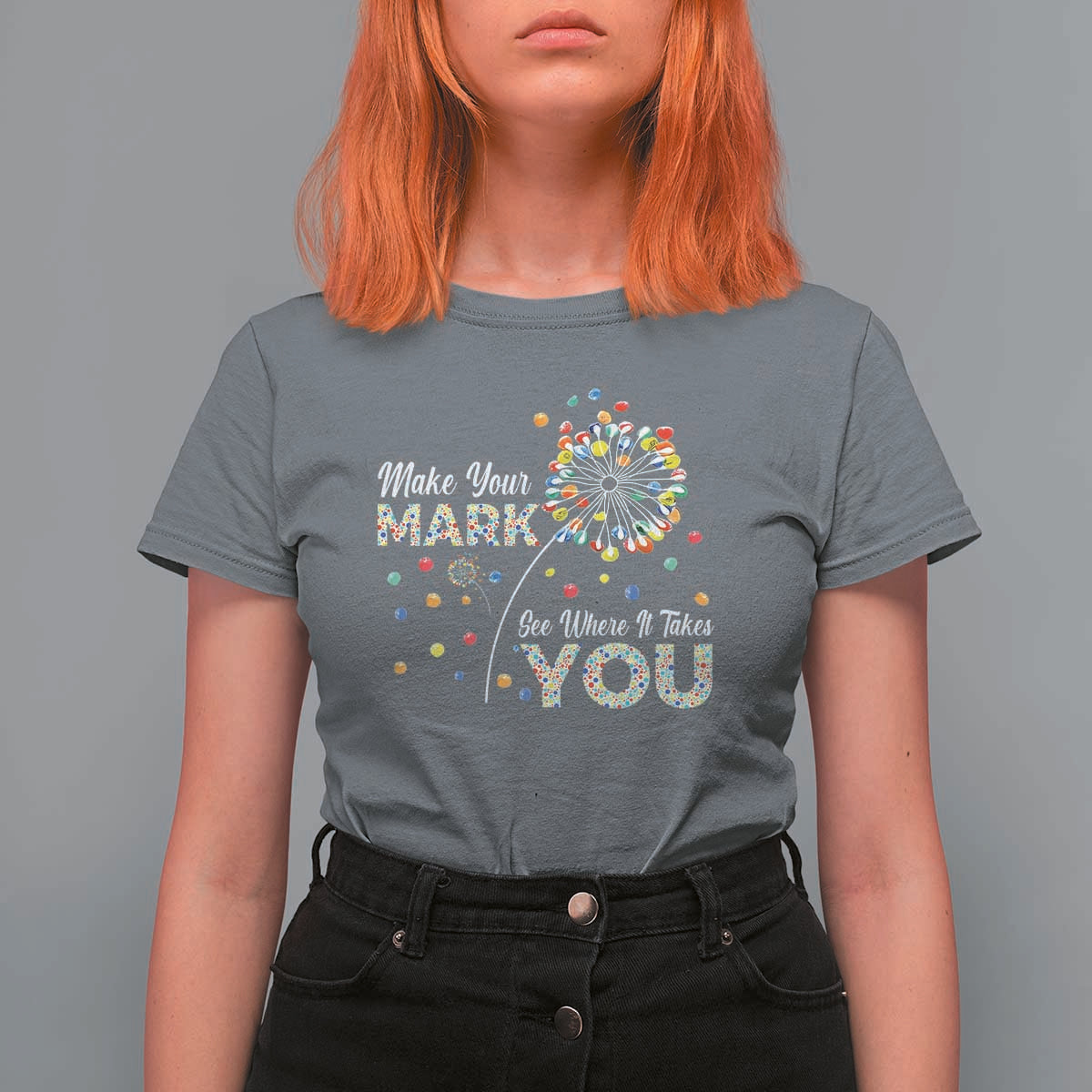 International Dot Day T Shirt For Women Make Your Mark See Where It Takes Dandelion Dot - Wonder Print Shop