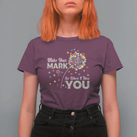 International Dot Day T Shirt For Women Make Your Mark See Where It Takes Dandelion Dot - Wonder Print Shop