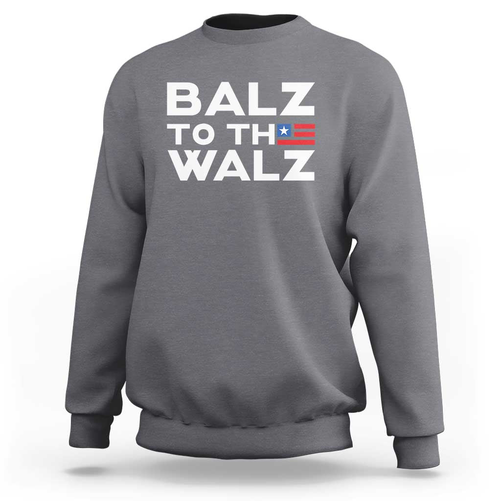 Funny Harris Walz Supporter Sweatshirt Balz To The Walz American Flag - Wonder Print Shop