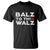 Funny Harris Walz Supporter T Shirt Balz To The Walz American Flag - Wonder Print Shop