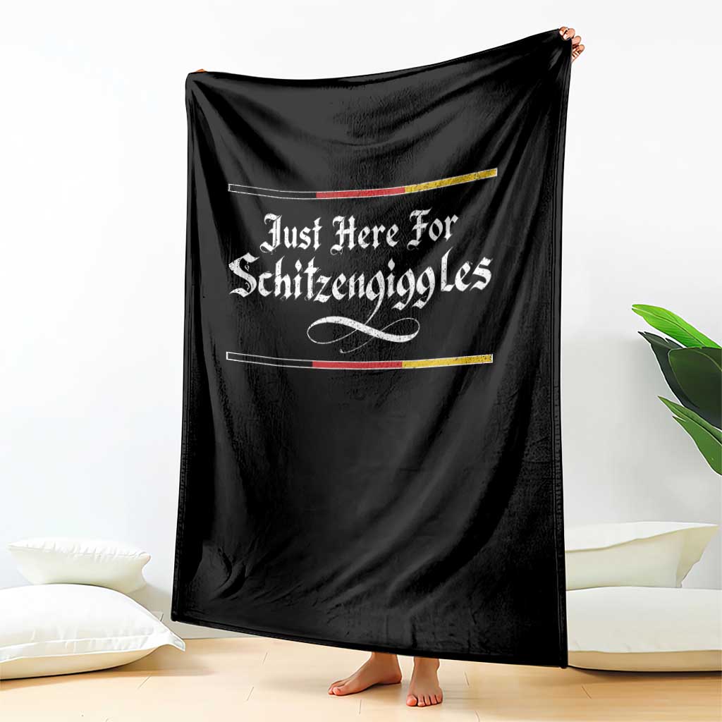 Just Here For Schitzengiggles Funny Oktoberfest Throw Blanket German Beer Festival Humor
