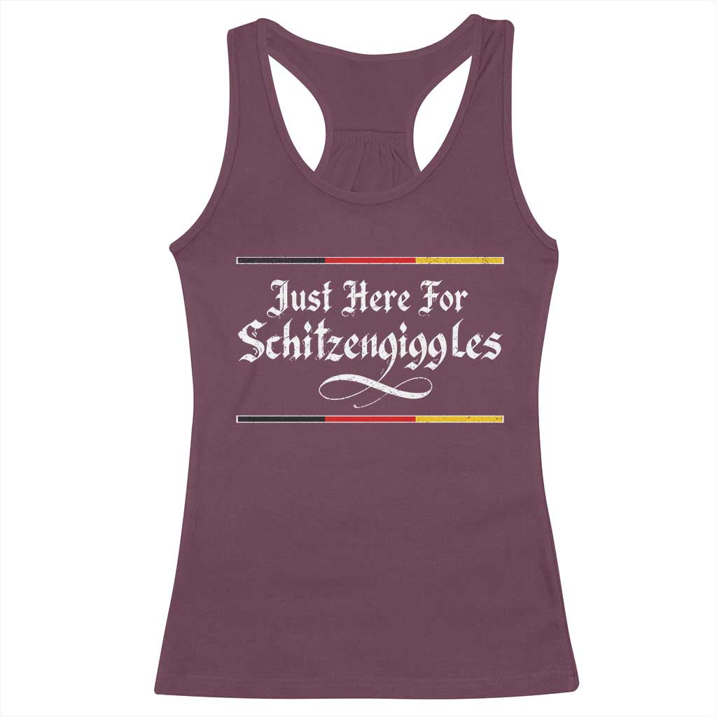 Just Here For Schitzengiggles Funny Oktoberfest Racerback Tank Top German Beer Festival Humor