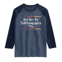 Just Here For Schitzengiggles Funny Oktoberfest Raglan Shirt German Beer Festival Humor