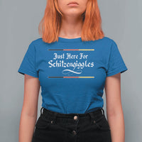 Just Here For Schitzengiggles Funny Oktoberfest T Shirt For Women German Beer Festival Humor